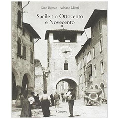 Nino Roman - Sacile tra Ottocento e Novecento - Foto 1