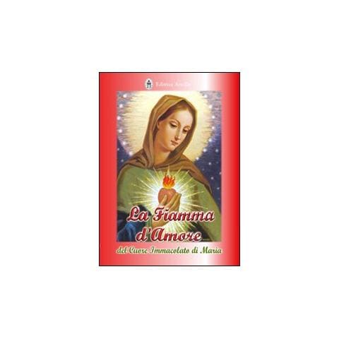 Elisabetta Szanto - La fiamma d'amore del cuore immacolato di Maria - Foto 1