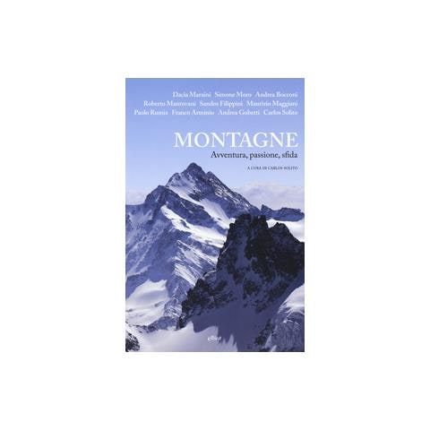 Carlos Solito - Montagne. Avventura, passione, sfida - Foto 1