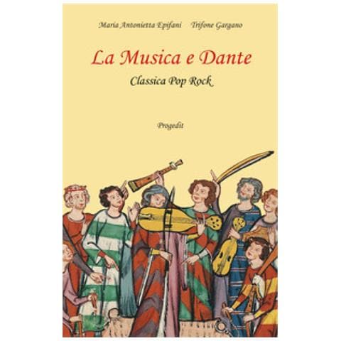 Maria Antonietta Epifani - La musica e Dante. Classica pop rock. Con QR code - Foto 1