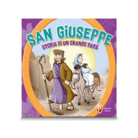 Maurizio De Angelis - San Giuseppe. Storia di un grande papà. Ediz. a colori - Foto 1