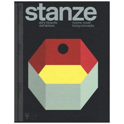 B. Finessi - Stanze. Altre filosofie dell'abitare-Rooms. Novel living concepts. Catalogo della mostra (Milano, 2 aprile-12 settembre 2016). Ediz. bilingue - Foto 1