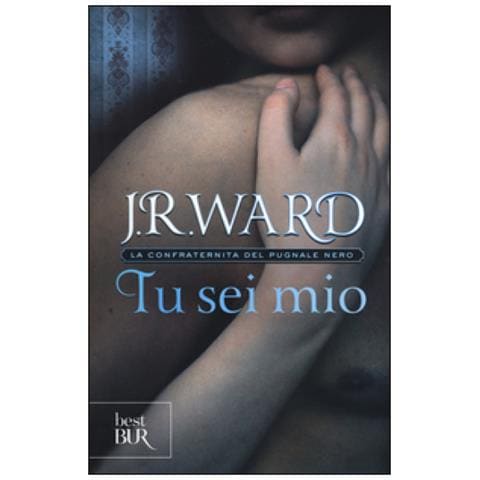 J. R. Ward - Tu sei mio. La confraternita del pugnale nero. Vol. 8 - Foto 2