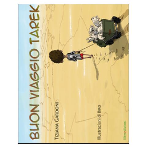 Tiziana Gardoni - Buon Viaggio Tarek - Foto 1