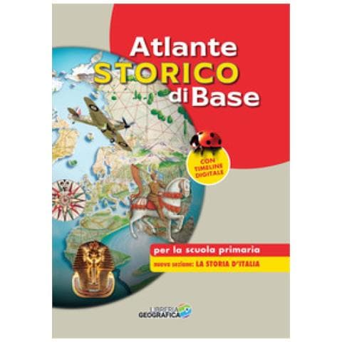 Atlante Storico Di Base Per La Scuola Primaria. Nuova Ediz. Con Timeline Digitale - Foto 1