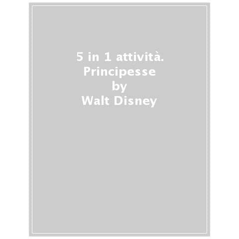 5 In 1 Attività Da Colorare. Disney Princess. Con Adesivi. Ediz. A Colori - Foto 1