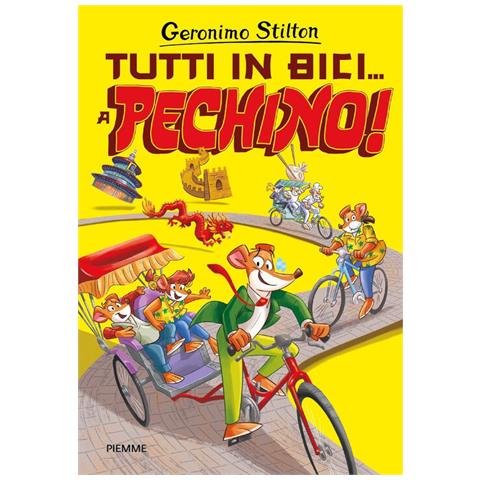 Geronimo Stilton - Tutti In Bici... A Pechino! - Foto 2