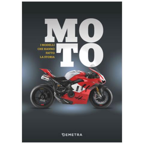 Carsten Heil - Moto. I Modelli Che Hanno Fatto La Storia - Foto 1