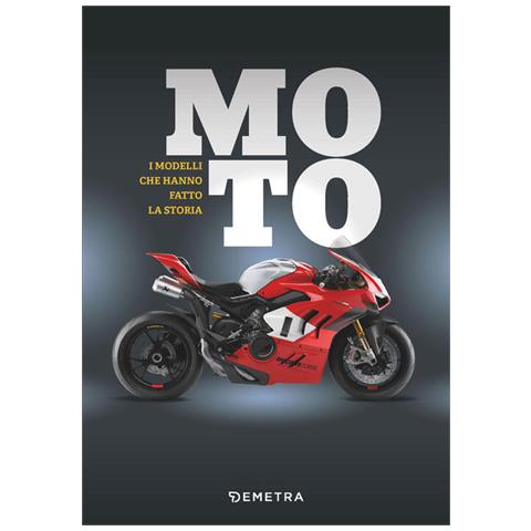 Carsten Heil - Moto. I Modelli Che Hanno Fatto La Storia - Foto 2