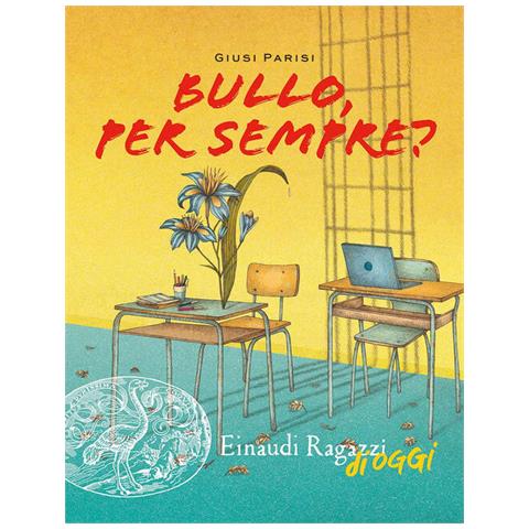 Giusi Parisi - Bullo, Per Sempre? - Foto 2