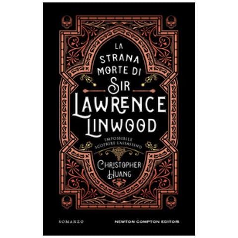 Christopher Huang - La Strana Morte Di Sir Lawrence Linwood - Foto 1