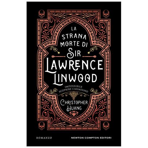 Christopher Huang - La Strana Morte Di Sir Lawrence Linwood - Foto 2