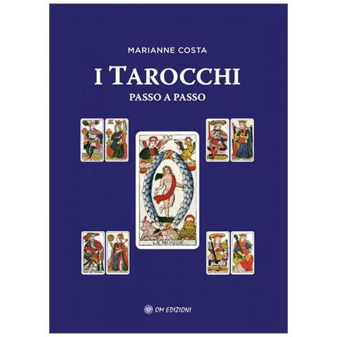 Marianne Costa - I tarocchi passo a passo - Foto 1