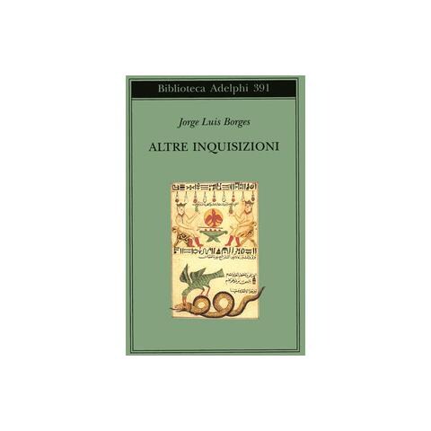 Jorge L. Borges - Altre inquisizioni - Foto 1
