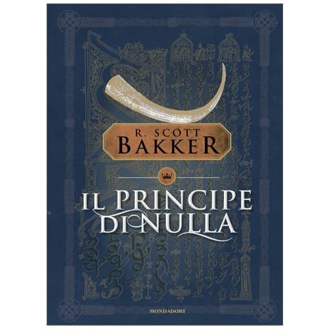 Richard Scott Bakker - Il Principe di Nulla - Foto 1