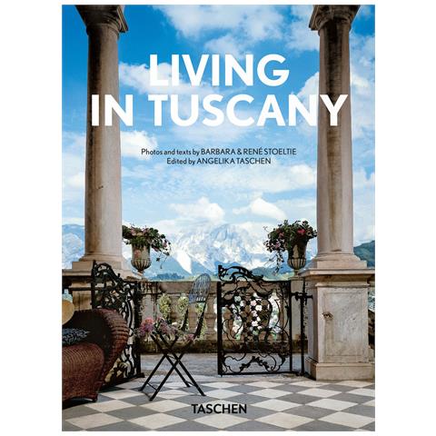 Barbara Stoeltie - Living in Tuscany. 45th Ed. Ediz. inglese, francese e tedesca - Foto 1
