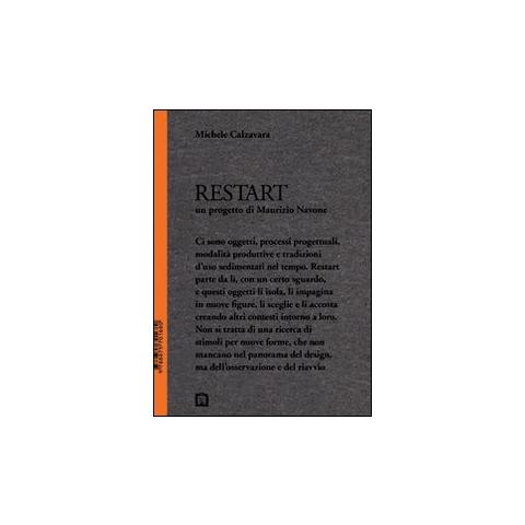 Michele Calzavara - Restart. Un progetto di Maurizio Navone. Ediz. illustrata - Foto 1
