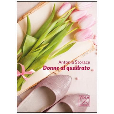 Antonia Storace - Donne al quadrato - Foto 3