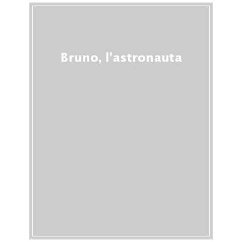 Sabine Ziegelwanger - Bruno l'astronauta - Foto 1