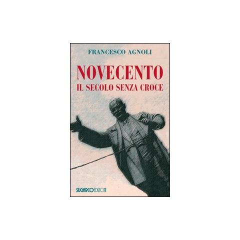 Novecento. Il secolo senza croce - Foto 2