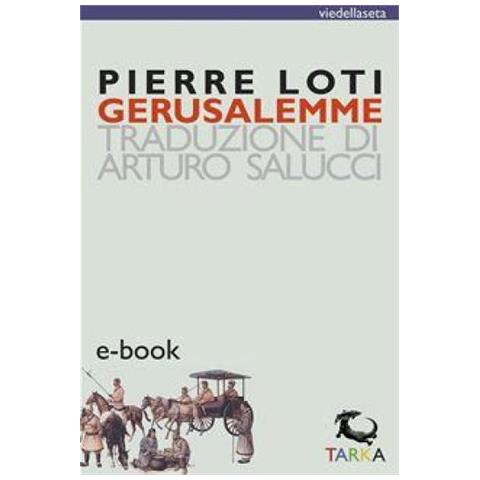 Pierre Loti - Gerusalemme - Foto 1