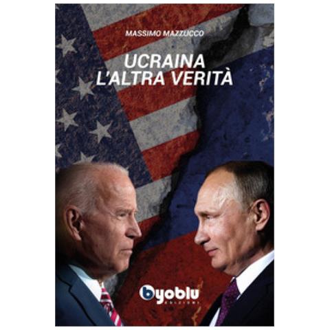 Massimo Mazzucco - Ucraina, L'altra Verità - Foto 1