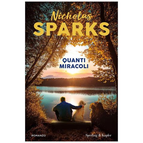 Nicholas Sparks - Quanti miracoli - Foto 1