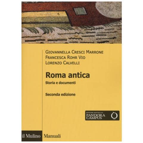 Giovannella Cresci Marrone - Roma antica. Storia e documenti - Foto 2