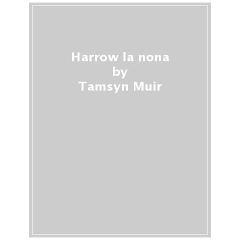 Tamsyn Muir - Harrow La Nona - Foto 1