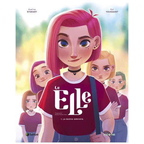 Kid Toussaint - Le Elle. Vol. 1: La nuova arrivata - Foto 1