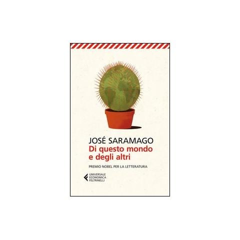 José Saramago - Di questo mondo e degli altri - Foto 1