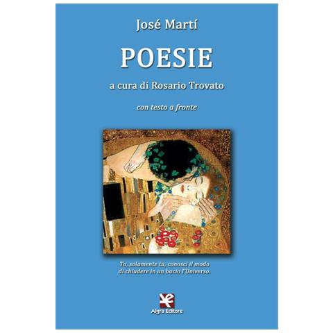 José Martí - Poesie. Ediz. bilingue - Foto 1
