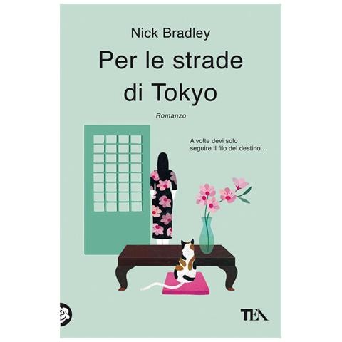Nick Bradley - Per Le Strade Di Tokyo - Foto 2