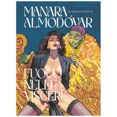 Milo Manara - Fuoco nelle viscere - Foto 2