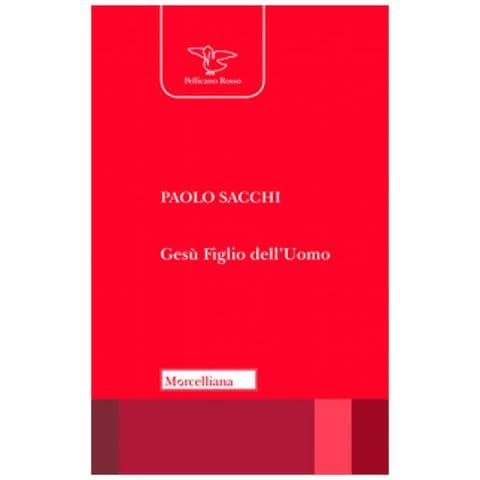Paolo Sacchi - Gesù Figlio Dell'uomo. Leggendo Marco - Foto 1