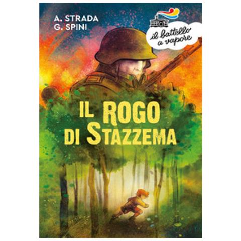 Annalisa Strada - Il rogo di Stazzema - Foto 1