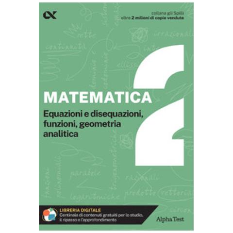 Stefano Bertocchi - Matematica. Con estensioni online. Vol. 2: Equazioni e disequazioni, funzioni, geometria analitica - Foto 1