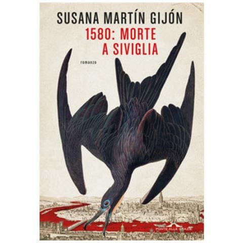 Susana Martín Gijón - 1580: Morte A Siviglia - Foto 1