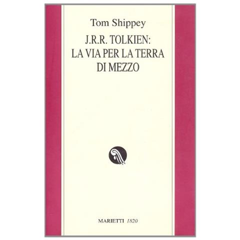 Tom Shippey - J.R.R. Tolkien: la via per la Terra di mezzo - Foto 2