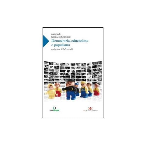 S. Salmeri - Democrazia, educazione e populismo - Foto 1