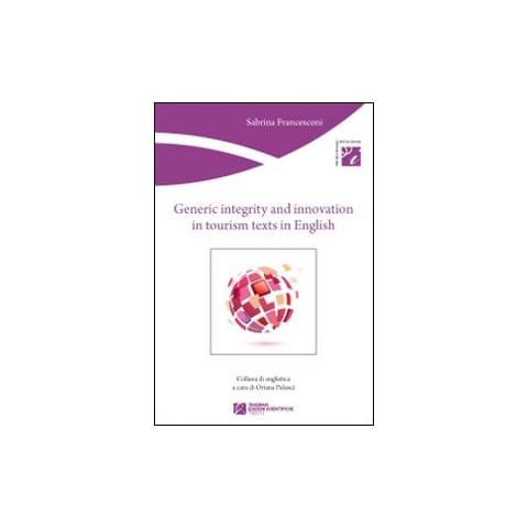 Sabrina Francesconi - Generic integrity and innovation in tourism texts in english - Foto 1