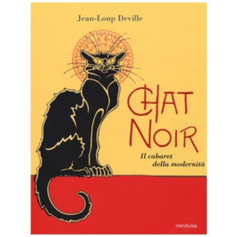 Jean-Loup Deville - Chat noir. Il cabaret della modernità - Foto 1