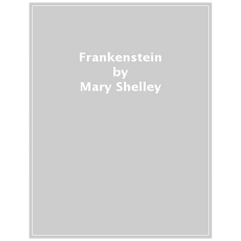 Mary Shelley - Frankenstein - Foto 1