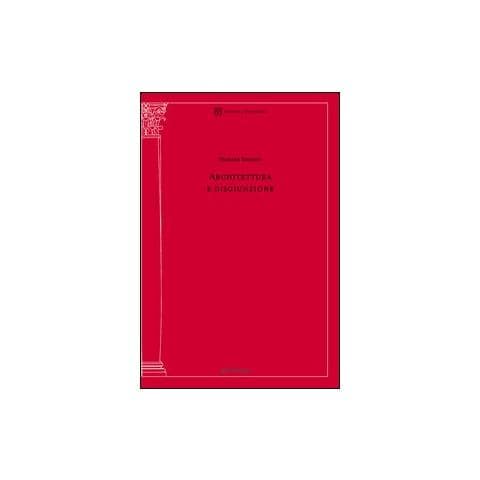 Bernard Tschumi - Architettura e disgiunzione - Foto 1