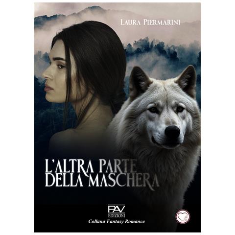 Laura Piermarini - L'altra parte della maschera - Foto 1