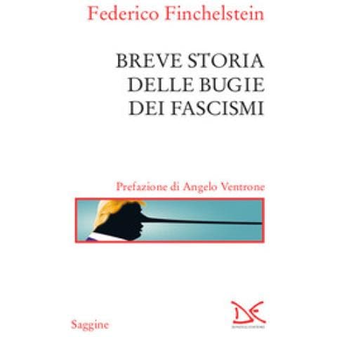 Federico Finchelstein - Le Bugie Del Fascismo - Foto 1