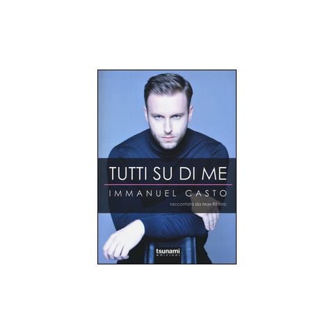 Tutti su di me. Immanuel Casto raccontato da Max Ribaric - Foto 2