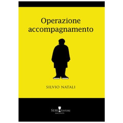 Silvio Natali - Operazione Accompagnamento. Nuova Ediz. - Foto 1