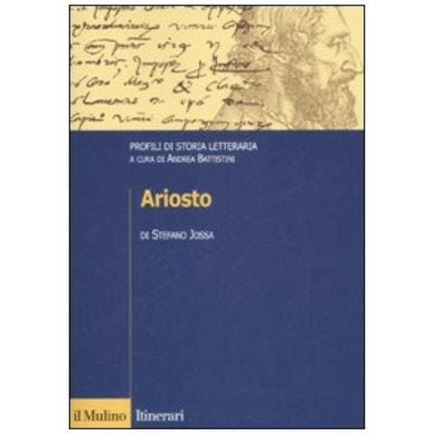 Stefano Jossa - Ariosto. Profili di storia letteraria - Foto 2