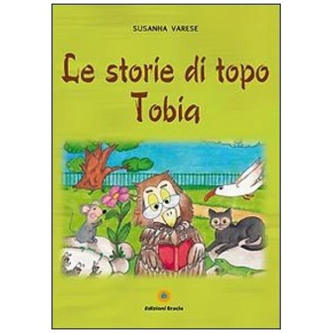 Susanna Varese - Le storie di topo Tobia - Foto 3